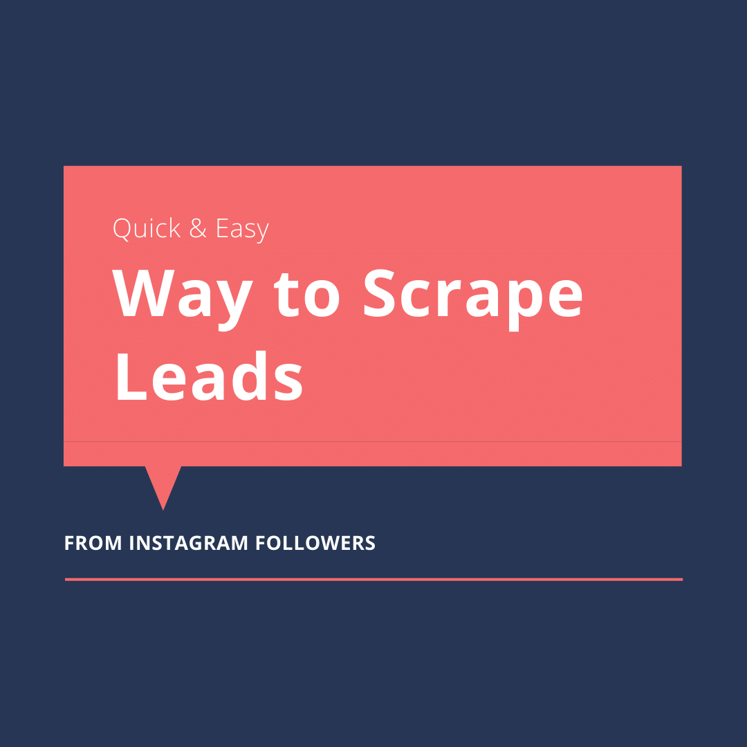 Quick & Easy Way to Scrape Leads from Instagram Followers featured image
