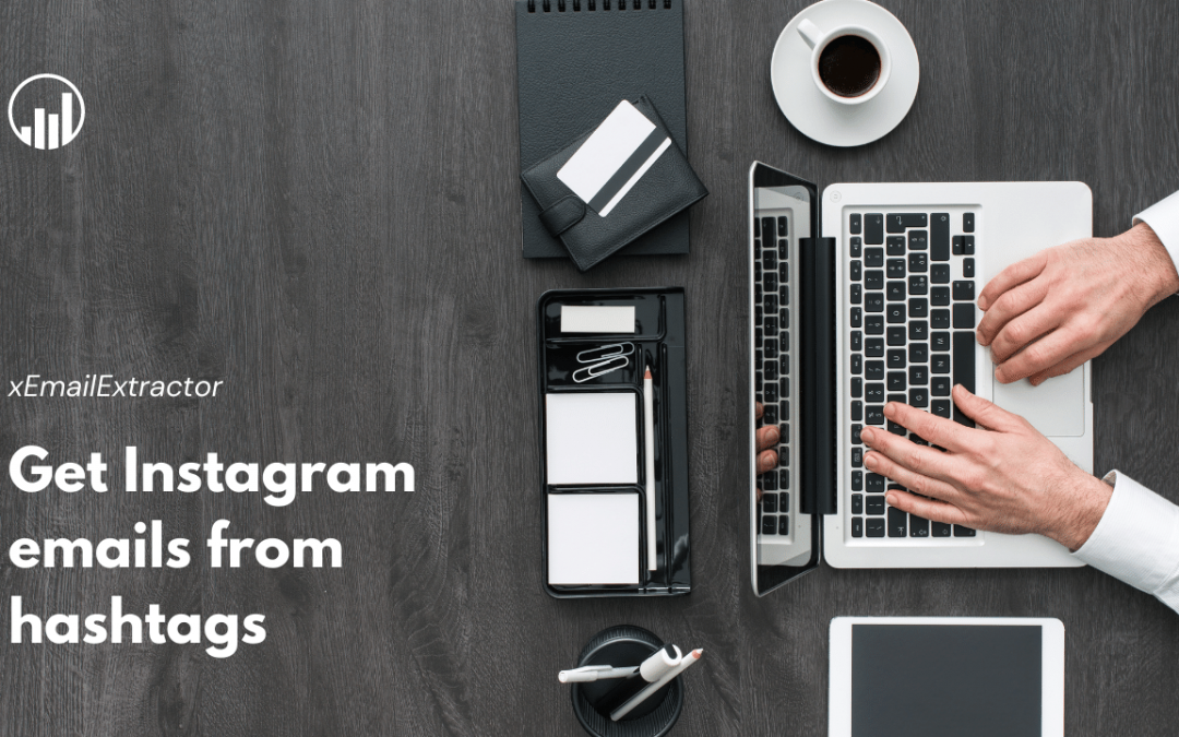 Get Instagram emails from hashtags